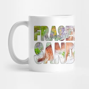 FRASER ISLAND - Queensland Australia Wild Dingo Mug